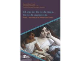 Livro El Que No Tiene De Inga, Tiene De Mandinga de Sarah Albiez Wieck (Espanhol)