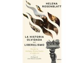 Livro La Historia Olvidada Del Liberalismo de Helena Rosenblatt (Espanhol)