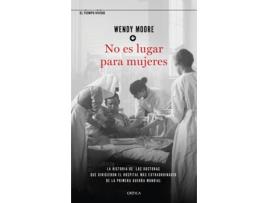 Livro No Es Lugar Para Mujeres de Wendy Moore (Espanhol)