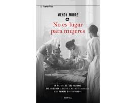 Livro No Es Lugar Para Mujeres de Wendy Moore (Espanhol)
