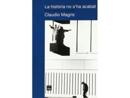 Livro La HistRia No SHa Acabat Ètica, Política I Laïcitat de Claudio Magris (Italiano)