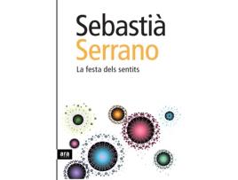 Livro La Festa Dels Sentits de Sebastià Serrano Farrera (Catalão)