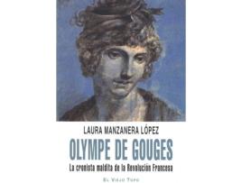 Livro Olympe De Gouges. La Cronista Maldita De La Revolución Francesa de Laura Manzanera López (Espanhol)