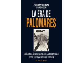 Livro La Era De Palomares de Eduardo Subirats (Espanhol)