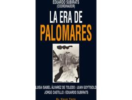 Livro La Era De Palomares de Eduardo Subirats (Espanhol)