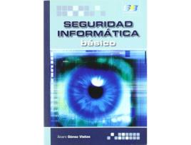 Livro Seguridad Informatica: Basico de Alvaro Gomez Vieites (Espanhol)