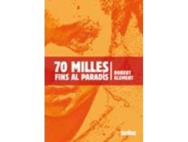 Livro 70 Milles Fins Al Paradis de Klement Robert (Catalán)