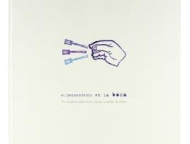 Livro Pensamiento En La Boca.Un Proyecto Sobre Arte,Cocina... de Cajasol (Espanhol)