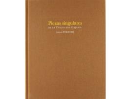 Livro Piezas Singulares Coleccion Cajasol.Siglos Xvii-Xviii de Cajasol (Espanhol)