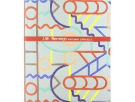 Livro J.M. Bermejo Pinturas 1970-2010 de Cajasol (Espanhol)