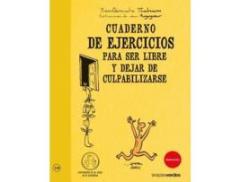 Livro Cuaderno De Ejercicios Para Ser Feliz Y Dejar De Culpabilizarse de Yves-Alexandre Thalmann (Espanhol)