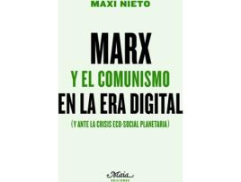 Livro Marx Y El Comunismo En La Era Digital de Maxi Nieto Fernández (Espanhol)