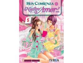 Livro Hoy Comienza Nuestro Amor Nº 5 de Kana Minami (Espanhol)