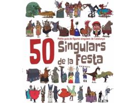 Livro 50 Singulars De La Festa: Petita Guia Figures de VVAA (Catalão)