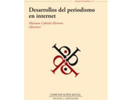 Livro Desarrollos Del Periodismo En Internet de Mariano Cebrián Herreros (Espanhol)