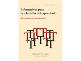 Livro Informativos Para La Televisión Del Espectáculo de Bienvenido León Anguiano (Espanhol)