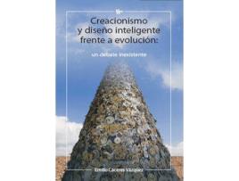 Livro Creacionismo Y Diseño Inteligente Frente A Evolución de Emilio Cáceres Vázquez (Espanhol)