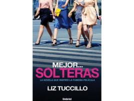 Livro Mejor...Solteras de Liz Tuccillo (Espanhol)