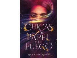 Livro Chicas De Papel Y Fuego de Natasha Ngan (Espanhol)