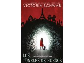 Livro Los Túneles De Huesos de Victoria Schwab (Espanhol)