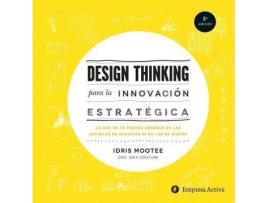 Livro Design Thinking Para Innovacion Estrategica de Idris Mootee (Espanhol)