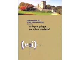 Livro A Lingua Galega No Solpor Medieval de VVAA (Galego)