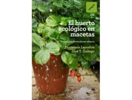 Livro El Huerto Ecologico En Macetas de Hortensia Lemaître (Español)