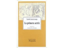 Livro La Primera Actriz de Eusebio García Luengo (Espanhol)