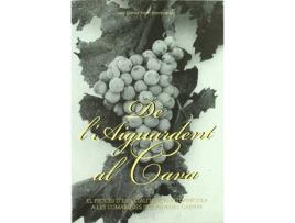 Livro De L'Aiguardent Al Cava de Vários Autores (Espanhol)