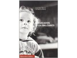 Livro Refugiados En Los Balcanes de Jordi Tolrà I Mabilon (Español)