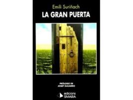 Livro La Gran Puerta de Emilio Suriñach Arderiu (Espanhol)