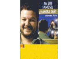 Livro Ya Soy Famoso, ¿Y Ahora Que? de VVAA (Espanhol)