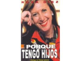 Livro Porque Tengo Hijos. de VVAA (Espanhol)