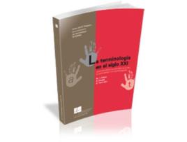 Livro La Terminología En El Siglo Xxi de Vários Autores (Espanhol)
