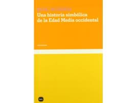 Livro Una Historia Simbolica De La Edad Media Occidental de Michel Pastoureau (Espanhol)