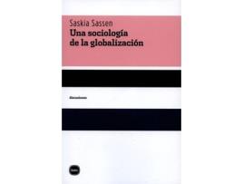 Livro Una Sociologia De La Globalizacion de Saskia Sassen (Espanhol)