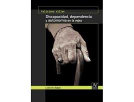 Livro Discapacidad, Dependencia Y Autonomía En La Vejez de Feliciano Villar Posada (Espanhol)