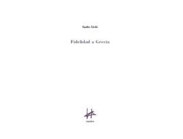 Livro Fidelidad A Grecia de Emilio Lledó (Espanhol) 