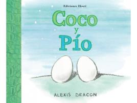 Livro Coco Y Pio de Alexis Deacon (Espanhol)