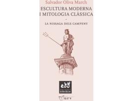 Livro Escultura Moderna I Mitologia Clàssica de Salvador Oliva March (Catalão)