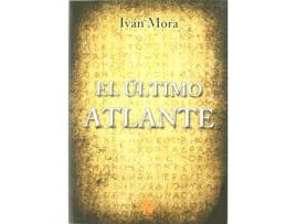 Livro El Ultimo Atlante de Mora Ivan (Espanhol)