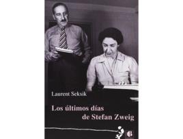 Livro Los Últimos Días De Stefan Zweig de Laurent Seksik (Francês)