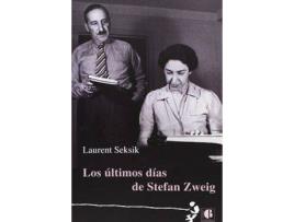 Livro Los Últimos Días De Stefan Zweig de Laurent Seksik (Francês)