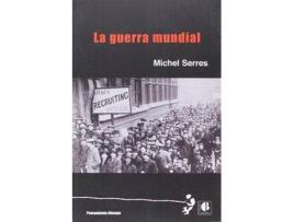Livro La Guerra Mundial de Michel Serres (Francês)