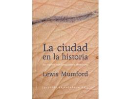 Livro La Ciudad En La Historia de Lewis Mumford (Espanhol)