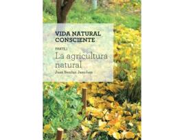 Livro La Agricultura Natural de Juan Benitez Jamchen (Espanhol)