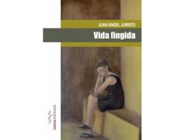 Livro Vida Fingida de Juan Angel Juristo (Espanhol)