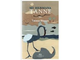 Livro Mi Hermana Tanne de Thomas Dinesen (Espanhol)