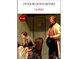 Livro La Dulce de Fiódor Dostoievki (Espanhol)