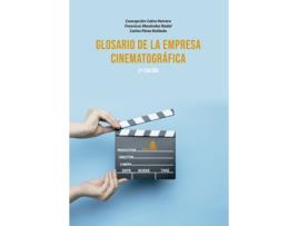 Livro Glosario De La Empresa Cinematografica-2 Edicion de Calvo Herrera Concepcio Menéndez Nadal Francisco (Espanhol)